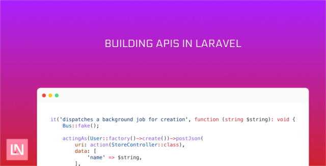 Building APIs in Laravel