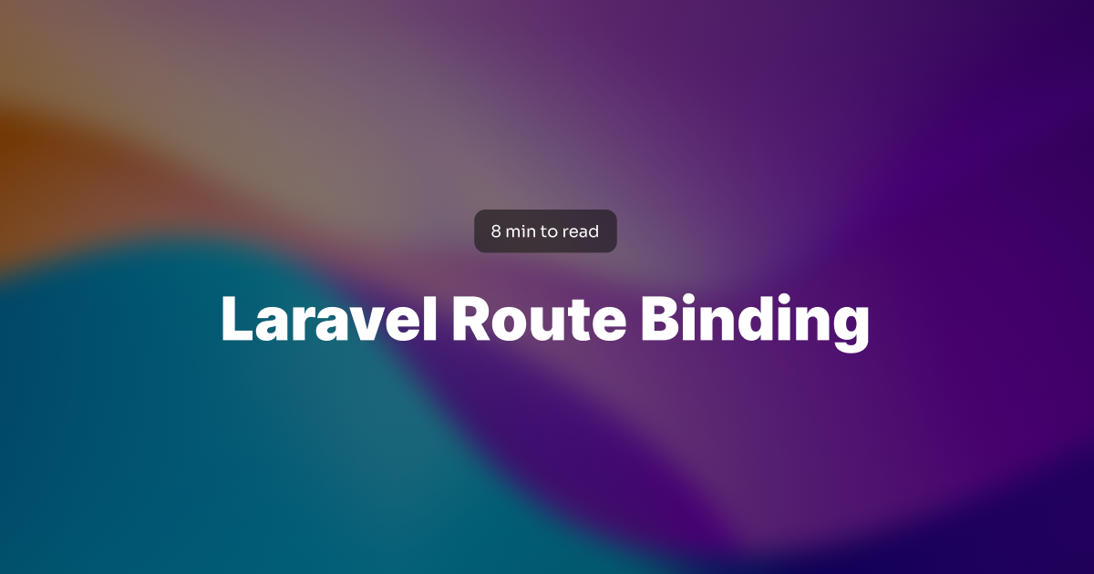 Route Binding In Laravel