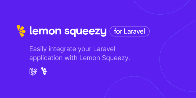 Lemon Squeezy For Laravel 1.0 Is Here