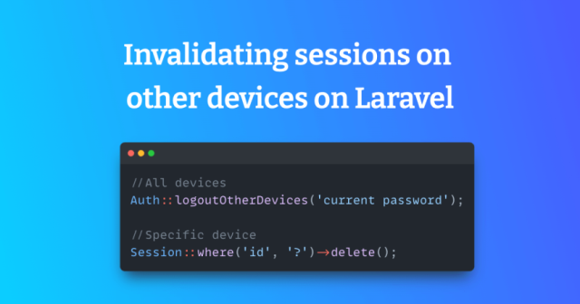 Invalidating Sessions On Other Devices On Laravel